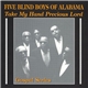 Five Blind Boys Of Alabama - Take My Hand Precious Lord